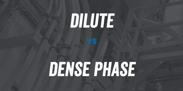 Dilute-Phase vs. Dense-Phase Pneumatic Conveying