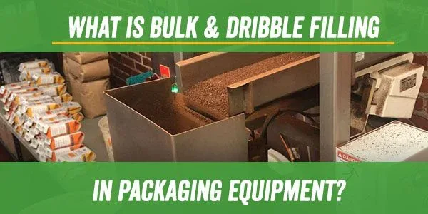 bulk and dribble filling